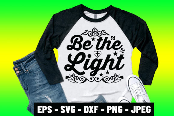 Be the Light SVG: Graphics & Print Templates Review