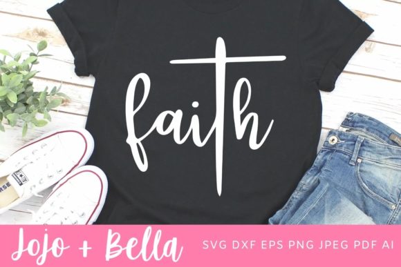Faith SVG & Printable Graphics for Crafts