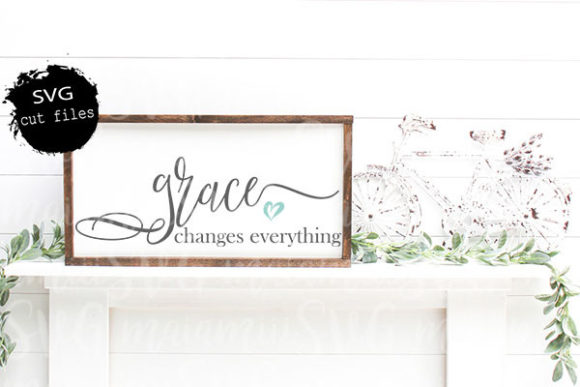 Grace Changes Everything Christian SVG for Crafts & Graphics